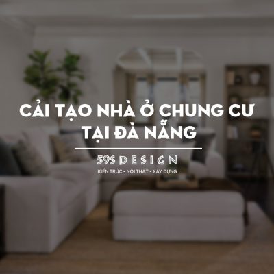 Cải tạo chung cư, nhà ở Đà Nẵng 59s